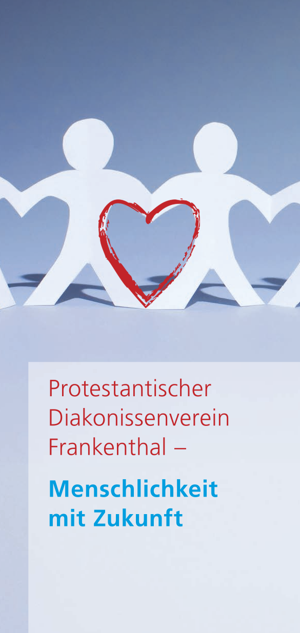 Menschlichkeit mit Zukunft – Flyer des Protestantischen Diakonissenvereins